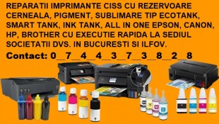 Reparații imprimante cu rezervoare ciss flacoane | București Ilfov, Sector 1 - Bucuresti
